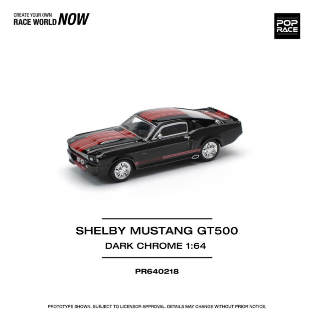 PRE ORDER STOCKS DUE MAY / JUNE 2025 1/64 POP RACE PR640218 SHELBY MUSTANG GT500 DARK CHROME