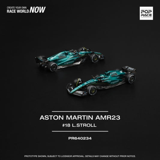 PRE ORDER STOCKS DUE AUGUST / SEPTEMBER 2025 1/64 POP RACE PR640234 ASTON MARTIN AMR23 F1 NO.18 L. STROLL